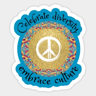 Celebrate diversity, embrace culture, African tribal peace culture Sticker